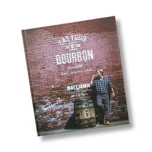 Eat Your bourbon Cookbook