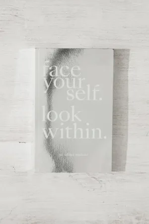 Face Yourself. Look Within Book